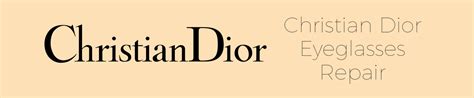 dior glasses broken|Christian Dior Eyeglass Repair .